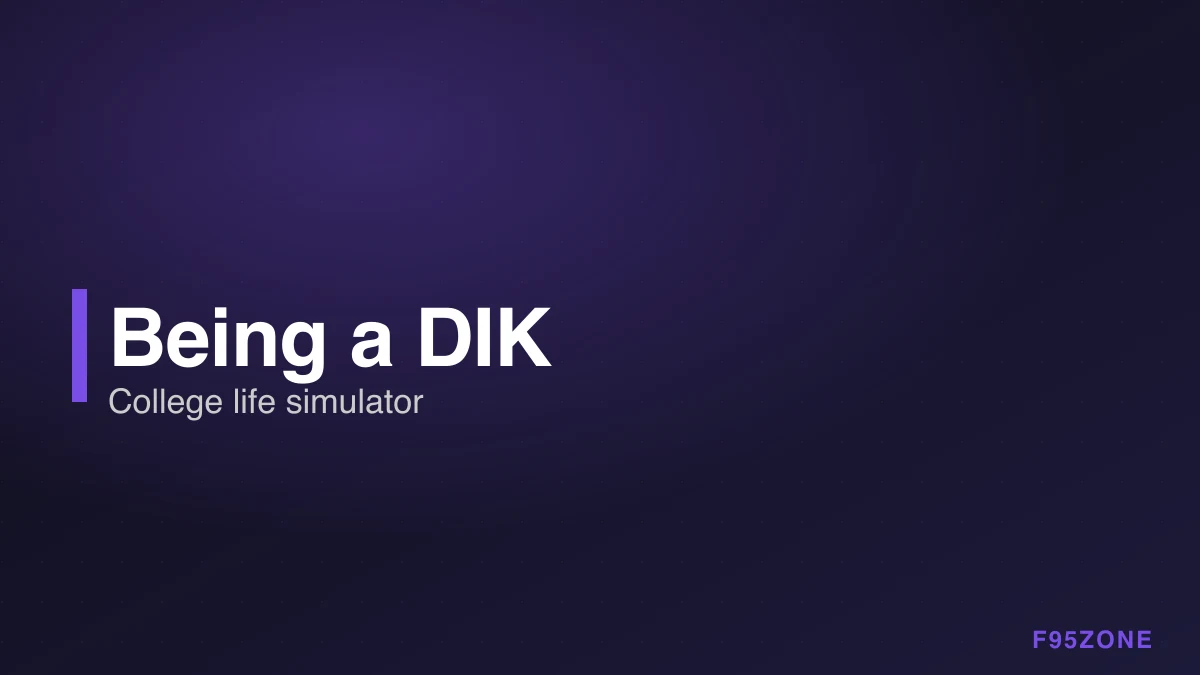 Being a DIK — College life simulator with cinematic 3D